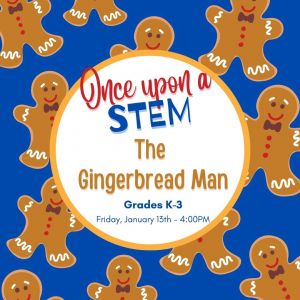 ONCE_UPON_A_STEM_THE_GINGERBREAD_MAN_69E9359F.jpg