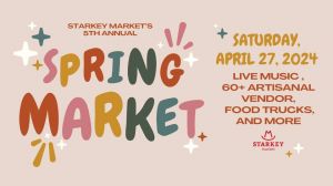 5th annual spring market starkey.jpg