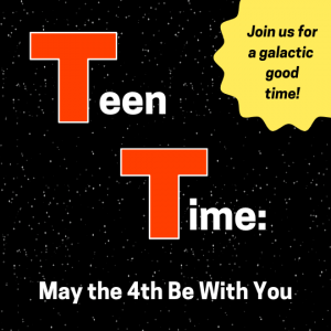 teen time may the 4th be with you.png
