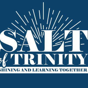 SALT of Trinity