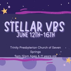 Stellar VBS at Trinity Presbyterian Church of Seven Springs
