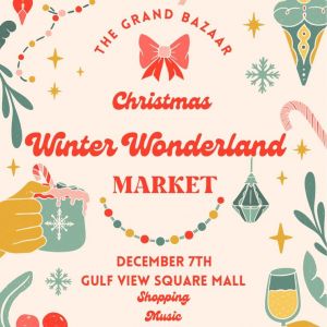 Gulf View Square Mall Grand Bazaar Christmas Winter Wonderland