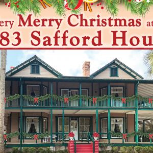 Safford House Museum A Very Merry Christmas