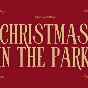 Hope Revival Center Christmas in the Park
