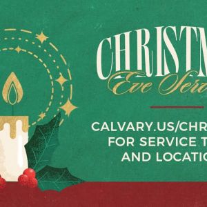 Calvary Church Christmas Eve Service