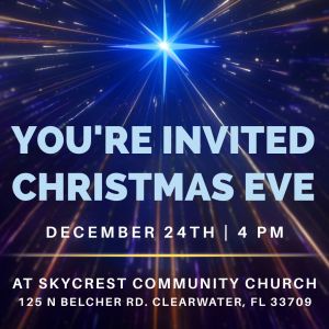 Skycrest Community Church Christmas Eve Service