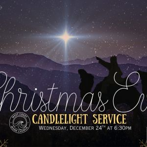 West Coast World Church Christmas Eve Service