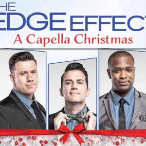 Edge Effect- A Capella Christmas