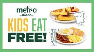 Metro Diner Kids Eat Free