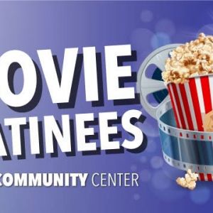Largo Community Center Movie Matinees